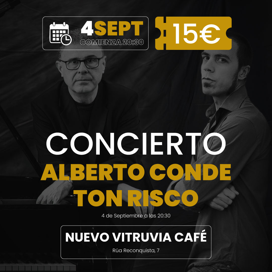 Alberto-Conde-Ton-Risco-Vitruvia-Cafe-concierto-jazz-en-vigo